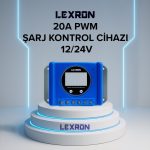Lexron 20A 12V/24V PWM Şarj Kontrol Cihazı