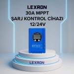 Lexron 30A 12V/24V MPPT Şarj Kontrol Cihazı
